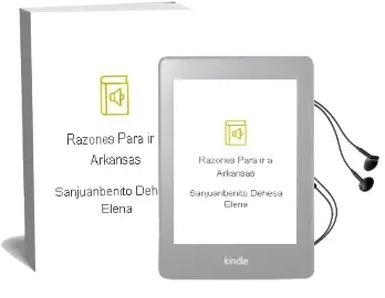 Descargar AudioLibro Razones para ir a Arkansas de Sanjuanbenito Dehesa Elena año 1990