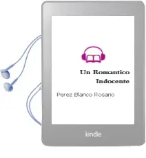 Descargar AudioLibro Un Romantico Indocente de Perez Blanco Rosario año 1990