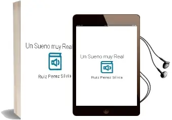 Descargar AudioLibro Un Sueño muy Real de Ruiz Perez Silvia año 1990