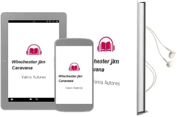 Descargar AudioLibro Winchester jim Caravana de Varios Autores año 1990