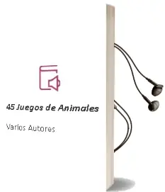 Descargar AudioLibro 45 Juegos de Animales de Varios Autores año 1990