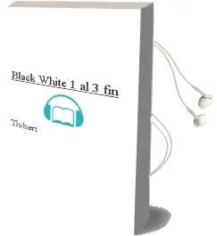 Descargar AudioLibro Black White: 1 al 3(Fin) de Thibert año 1990