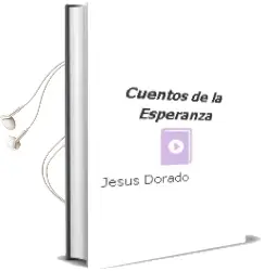 Descargar AudioLibro Cuentos de la Esperanza de Jesús Dorado año 1990