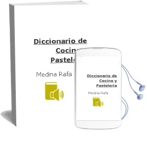 Descargar AudioLibro Diccionario de Cocina y Pasteleria de Medina Rafa año 1990
