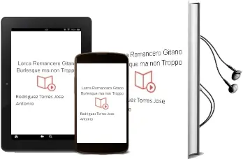 Descargar AudioLibro Lorca Romancero Gitano Burlesque ma non Troppo de Rodriguez Torres Jose Antonio año 1990
