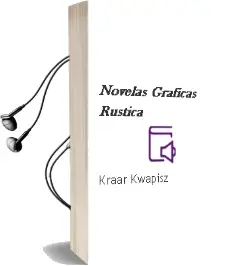 Descargar AudioLibro Novelas Graficas Rustica de Kraar Kwapisz año 1990