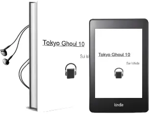Descargar AudioLibro Tokyo Ghoul 10 de Sui Ishida año 1990