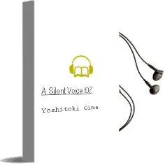 Descargar AudioLibro A Silent Voice t07 de Yoshitoki Oima año 1990