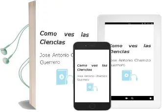 Descargar AudioLibro ¿Cómo ves? las Ciencias de Jose Antonio Chamizo Guerrero año 1990