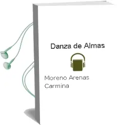 Descargar AudioLibro Danza de Almas de Moreno Arenas Carmina año 1990