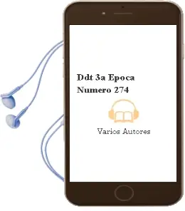 Descargar AudioLibro Ddt 3a Epoca Numero 274 de Varios Autores año 1990