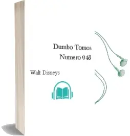 Descargar AudioLibro Dumbo.Tomos Numero 043 de Walt Disneys año 1990
