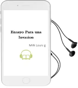 Descargar AudioLibro Ensayo para una Invasion de Milk Louis G año 1990