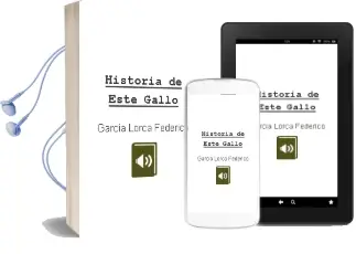 Descargar AudioLibro Historia de Este Gallo de Garcia Lorca Federico año 1990