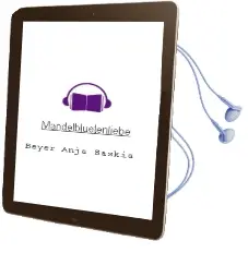 Descargar AudioLibro Mandelbluetenliebe de Beyer Anja Saskia año 1990