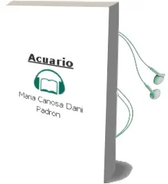 Descargar AudioLibro Acuario de Maria Canosa;Dani Padron año 1990