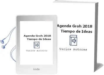 Descargar AudioLibro Agenda Groh 2018 Tiempo de Ideas de Varios Autores año 1990