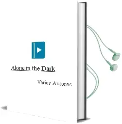 Descargar AudioLibro Alone in the Dark de Varios Autores año 1990