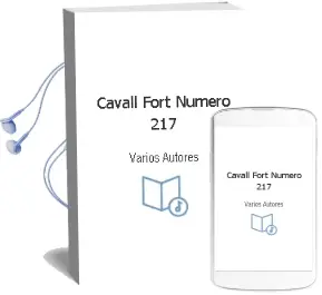 Descargar AudioLibro Cavall Fort Numero 217 de Varios Autores año 1990