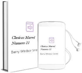 Descargar AudioLibro Clasicos Marvel Numero 11 de Barry Windsor Smith año 1990