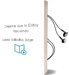 Descargar AudioLibro Dejame que lo Estoy Haciendo de Lopez Vallecillos Jorge año 1990