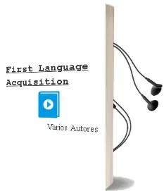 Descargar AudioLibro First Language Acquisition de Varios Autores año 1990