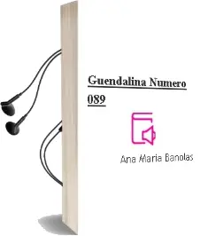 Descargar AudioLibro Guendalina Numero 089 de Ana Maria Bañolas año 1990