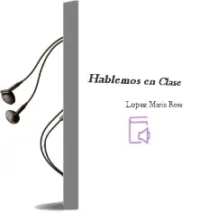 Descargar AudioLibro Hablemos en Clase de Lopez Maria Rosa año 1990