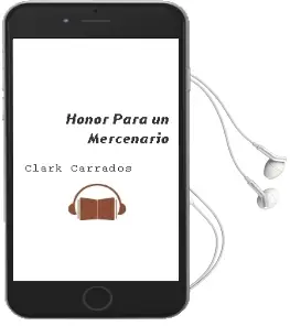 Descargar AudioLibro Honor para un Mercenario de Clark Carrados año 1990