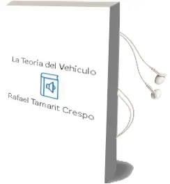 Descargar AudioLibro La Teoría del Vehículo de Rafael Tamarit Crespo año 1990