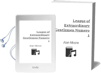 Descargar AudioLibro League of Extraordinary Gentlemen Numero 1 de Alan Moore año 1990