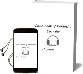 Descargar AudioLibro Little Book of Fantastic Four the de Varios Autores año 1990