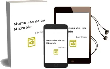 Descargar AudioLibro Memorias de un Microbio de Law Space año 1990