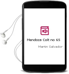 Descargar AudioLibro Mendoza Colt no 65 de Martin Salvador año 1990