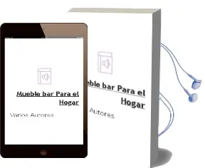 Descargar AudioLibro Mueble bar para el Hogar de Varios Autores año 1990
