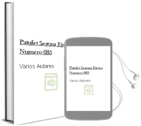 Descargar AudioLibro Patufet Segona Epoca Numero 083 de Varios Autores año 1990