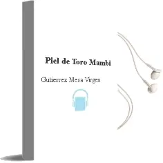 Descargar AudioLibro Piel de Toro Mambí de Gutierrez Mesa Virgen año 1990
