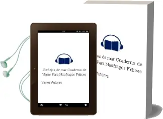 Descargar AudioLibro Reflejos de mar Cuaderno de Viajes para Naufragos Felices de Varios Autores año 1990