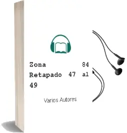 Descargar AudioLibro Zona 84 Retapado 47 al 49 de Varios Autores año 1990