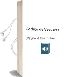 Descargar AudioLibro Codigo de Vaqueros de Wayne D.Overholser año 1990
