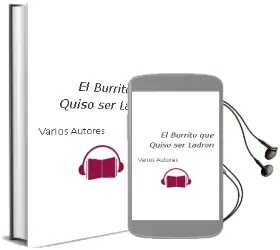 Descargar AudioLibro El Burrito que Quiso ser Ladron de Varios Autores año 1990