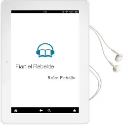 Descargar AudioLibro Fian el Rebelde de Roke Rebollo año 1990