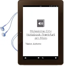 Descargar AudioLibro Moleskine City Notebook Frankfurt am Main de Varios Autores año 1990