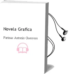 Descargar AudioLibro Novela Grafica de Fariñas Antonio Guerrero año 1990