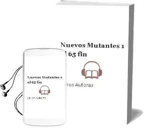 Descargar AudioLibro Nuevos Mutantes: 1 al 65(Fin) de Varios Autores año 1990
