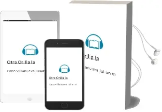 Descargar AudioLibro Otra Orilla la de Cano Villanueva Julian M año 1990