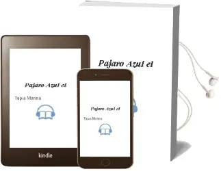 Descargar AudioLibro Pajaro Azul el de Tapia Marina año 1990