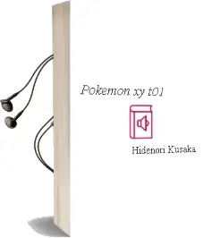 Descargar AudioLibro Pokemon xy t01 de Hidenori Kusaka año 1990