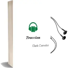Descargar AudioLibro Traccion de Clark Carrados año 1990