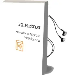 Descargar AudioLibro 30 Metros de Heliodoro García Mallebrera año 1990